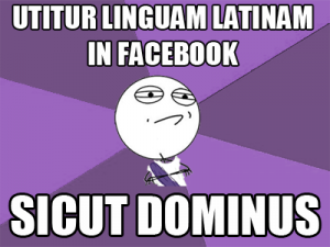 “在Facebook上使用拉丁语。...就像老板/大师一样。”